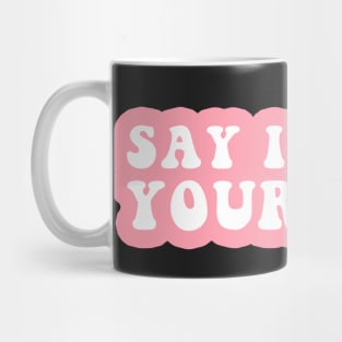 Say It With Your Eyes Mug